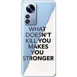 iSaprio Makes You Stronger na Xiaomi 12 Pro