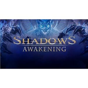 Shadows: Awakening (PC) DIGITAL